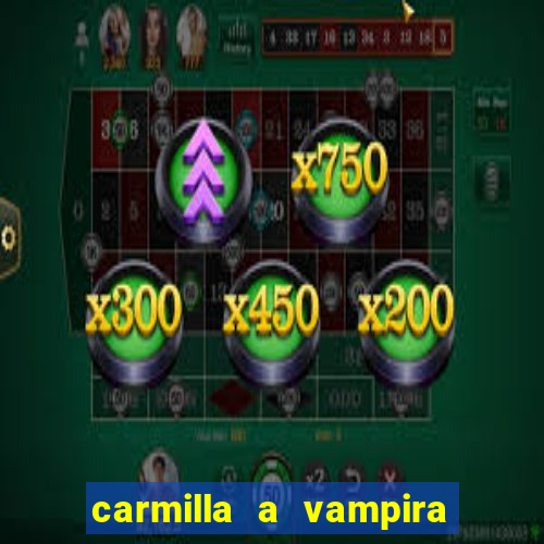 carmilla a vampira de karnstein pdf